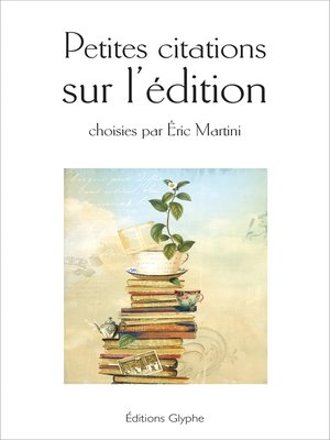 cover image of Petites citations sur l'édition